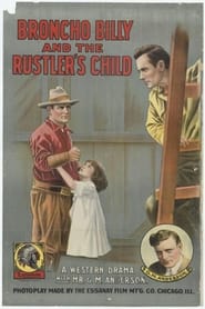 Broncho Billy and the Rustlers Child' Poster