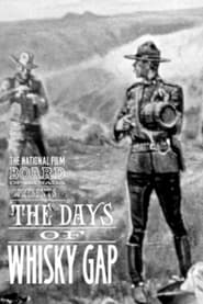 The Days of Whisky Gap' Poster