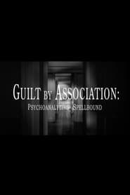 Guilt by Association Psychoanalyzing Spellbound' Poster