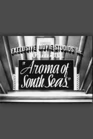 Aroma of the South Seas' Poster