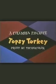 Topsy Turkey' Poster