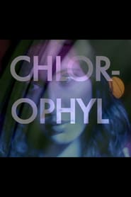 Chlorophyl' Poster