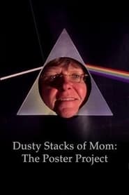 Dusty Stacks of Mom The Poster Project' Poster