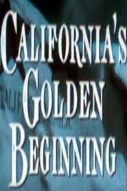 Californias Golden Beginning' Poster