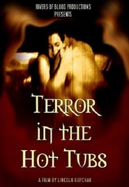 Terror in the Hot Tubs' Poster