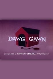 Dawg Gawn' Poster