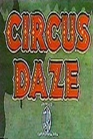 Circus Daze' Poster