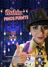 La rubia de Pinos Puente' Poster
