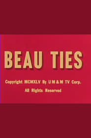 Beau Ties' Poster