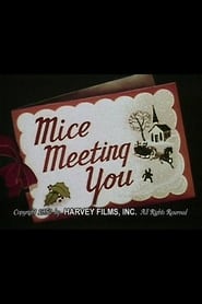 Mice Meeting You' Poster