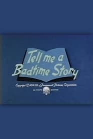 Tell Me a Badtime Story' Poster