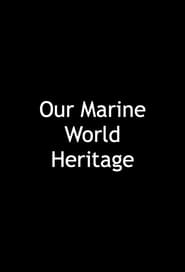 Our Marine World Heritage' Poster