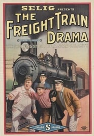A Freight Train Drama' Poster