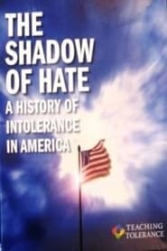 The Shadow of Hate' Poster