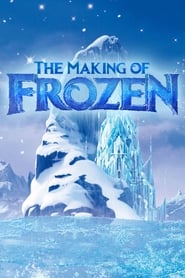 The Making of Frozen' Poster