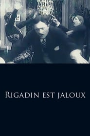 Rigadin est jaloux' Poster