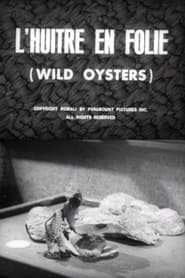 Wild Oysters' Poster