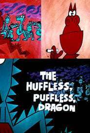 The Huffless Puffless Dragon' Poster