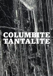 Columbite Tantalite' Poster