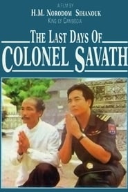 The Last Days of Colonel Savath' Poster