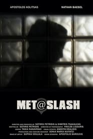 Metslash' Poster