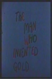 The Man Who Invented Gold' Poster