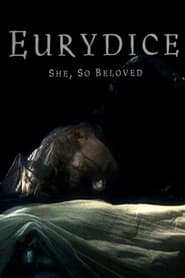 Eurydice She So Beloved' Poster