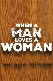 When a Man Loves a Woman' Poster