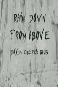 Rain Down from Above' Poster