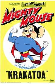 Mighty Mouse in Krakatoa' Poster