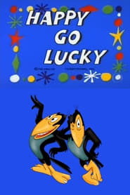 Happy Go Lucky' Poster