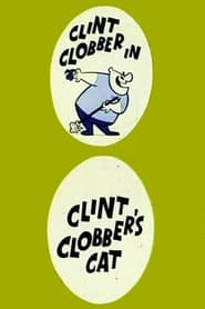 Clint Clobbers Cat' Poster