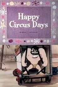Happy Circus Days' Poster
