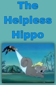 The Helpless Hippo' Poster