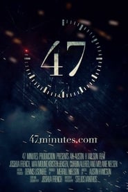 47 Minutes' Poster