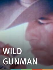 Wild Gunman' Poster