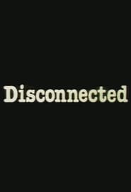 Disconnected' Poster