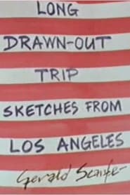 Long DrawnOut Trip Sketches from Los Angeles' Poster