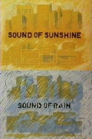 Sound of Sunshine  Sound of Rain