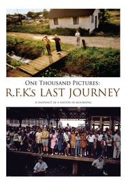 One Thousand Pictures RFKs Last Journey' Poster