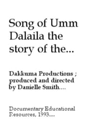 Song of Umm Dalaila the Story of the Sahrawis' Poster