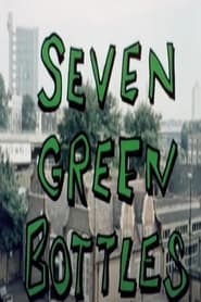 Seven Green Bottles' Poster