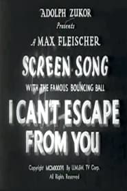 I Cant Escape from You' Poster