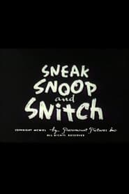 Sneak Snoop and Snitch' Poster