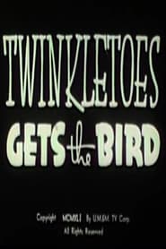 Twinkletoes Gets the Bird' Poster