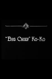 Big Chief Koko' Poster