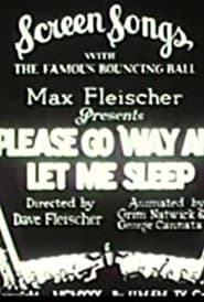 Please Go Way and Let Me Sleep' Poster