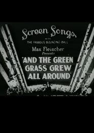 And the Green Grass Grew All Around' Poster