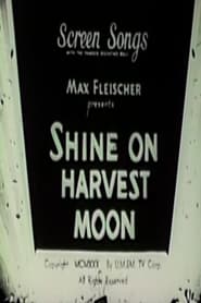 Shine on Harvest Moon' Poster