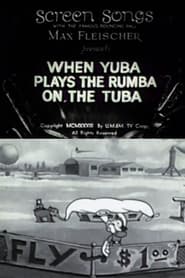 When Yuba Plays the Rumba on the Tuba' Poster